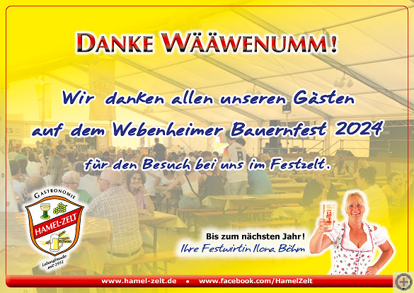 Danke Wwenumm! Wir danken allen unseren Gästen auf dem Webenheimer Bauernfest 2024 für den Besuch bei uns im Festzelt.